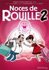 Noces de rouille 2 - 