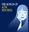 The songs of Joni Mitchell - 