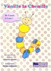Vanille la Chenille - 