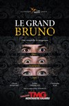 Le Grand Bruno - 