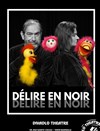 Délire en noir - 