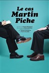 Le cas Martin Piche - 
