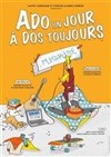 Ado un jour, à dos toujours... - 