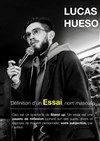 Lucas Hueso dans Essai - 