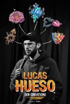 Lucas Hueso | En création - 