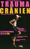 Trauma Crânien - 