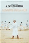 Alexis Le Rossignol dans Le sens de la vie - 