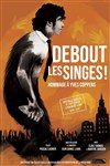 Debout les singes ! - 