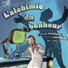 L'alchimie du bonheur - 