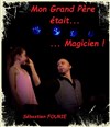 Mon grand-père était magicien - 