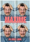 Maxime Vaché | En roue libre - 