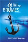 Le quai des brumes - 