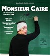 Monsieur Caire - 