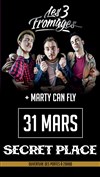 3 Fromages | 1ère partie : Marty can fly - 
