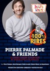 Pierre Palmade & Friends -