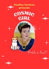 Pauline Cartoon dans Cosmic Girl -