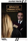 Brigade financière - 