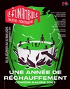 Une année de réchauffement | Par la Compagnie EUX - 