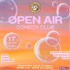 Open Air Comedy Club by Le Chouette Comedy Club - 