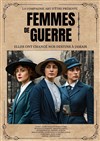 Femmes de Guerre - 