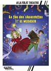 La fée des chaussettes et le musicien - 