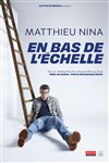 Matthieu Nina dans En bas de l'échelle - 