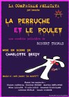 La perruche et le poulet - 