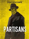 Partisans - 
