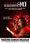 Amour, désillusions et moi - 