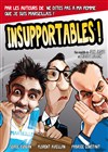Insupportables ! - 