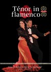Ténor in flamenco, le show musical du Festival d'Avignon - 