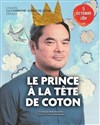 Le prince à la tête de coton - 