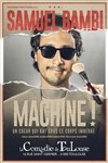 Samuel Bambi dans Machine ! - 