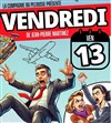 Vendredi 13 - 
