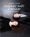 Berger et Sanson : Quelques mots d'amour en rappels - 