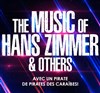 The Music of Hans Zimmer & others | Boulazac - 