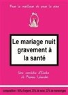 Le mariage nuit gravement à la santé - 
