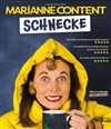 Marianne Content dans Schnecke - 