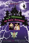 Le monstre au bois dormant | d'à peu près Perrault, Grimm, Tolkien, Georges Lucas et les autres... - 