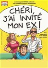Chéri, j'ai invité mon ex - 