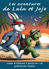 Les Aventures de Lulu et Jojo - 