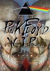 Wall in Progress : Tribute to Pink Floyd - 