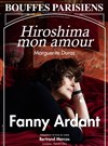 Hiroshima mon amour | avec Fanny Ardant -