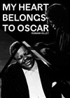 My Heart belongs to Oscar ! -