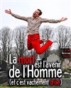 La mort est l'avenir de l'Homme - 