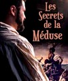 Les secrets de la méduse - 