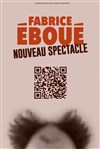 Fabrice Eboué | Nouveau spectacle - 