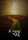 A l'ombre d'Oz - 