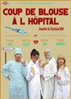 Coup de blouse à l'hôpital - 