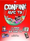 Confiné avec toi - 